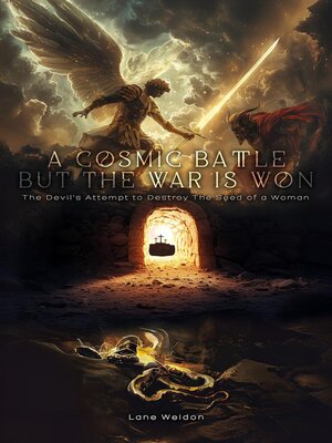 cover image of A Cosmic Battle But the War is Won